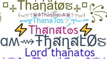 Bijnaam - Thanatos