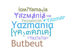 Bijnaam - Yazmania