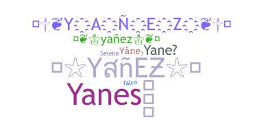 Bijnaam - Yanez