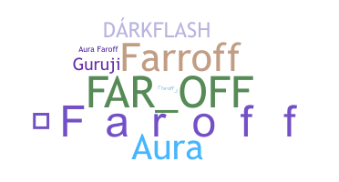Bijnaam - Faroff
