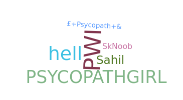 Bijnaam - Psycopath