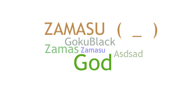 Bijnaam - ZAMASU