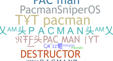 Bijnaam - Pacman