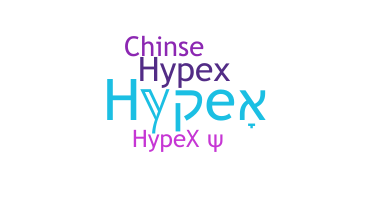 Bijnaam - hypex