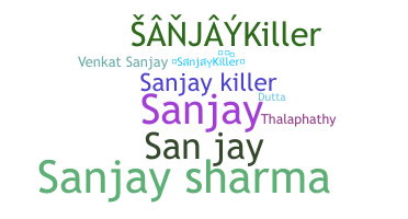 Bijnaam - Sanjaykiller