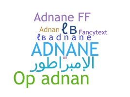 Bijnaam - Adnane