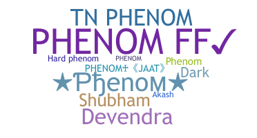 Bijnaam - phenom