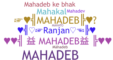 Bijnaam - Mahadeb