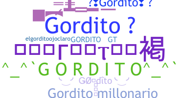 Bijnaam - Gordito
