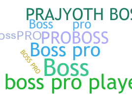 Bijnaam - BossPro