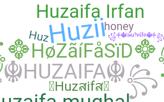 Bijnaam - Huzaifa