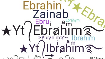 Bijnaam - Ebrahim