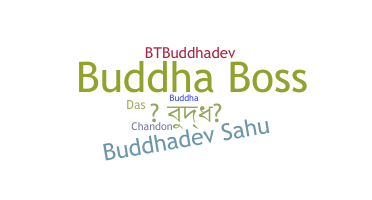 Bijnaam - Buddhadev