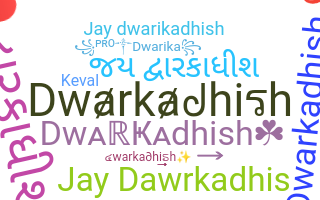 Bijnaam - Dwarkadhish