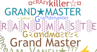 Bijnaam - grandmasters