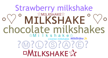 Bijnaam - Milkshake