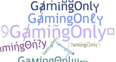 Bijnaam - GamingOnly