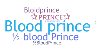 Bijnaam - BloodPrince