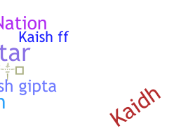 Bijnaam - Kaish