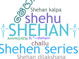 Bijnaam - Shehan