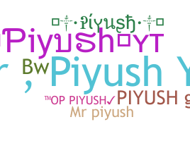 Bijnaam - Piyushyt