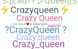 Bijnaam - Crazyqueen