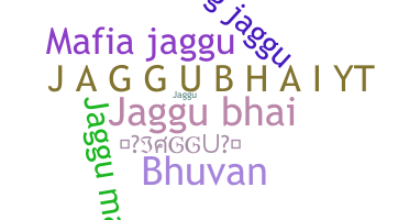 Bijnaam - Jaggubhai