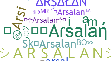 Bijnaam - Arsalan