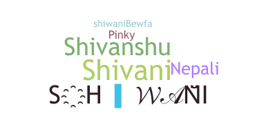 Bijnaam - Shiwani