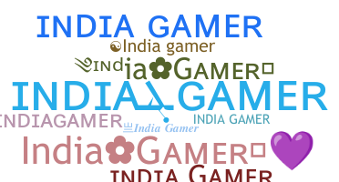 Bijnaam - Indiagamer