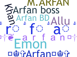 Bijnaam - Arfan