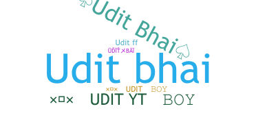 Bijnaam - uditbhai