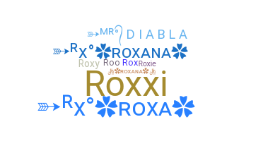 Bijnaam - Roxana
