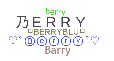 Bijnaam - Berry