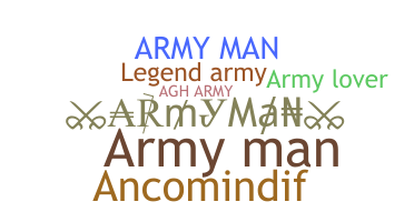 Bijnaam - ArmyMan