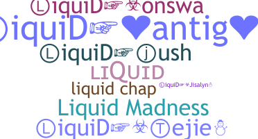 Bijnaam - Liquid