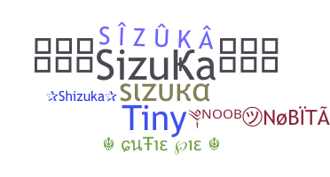 Bijnaam - Sizuka