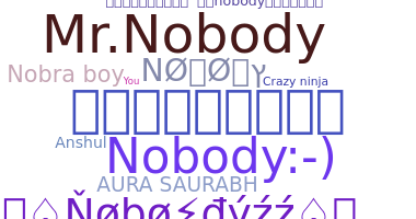 Bijnaam - Nobody