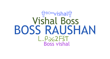 Bijnaam - Bossvishal