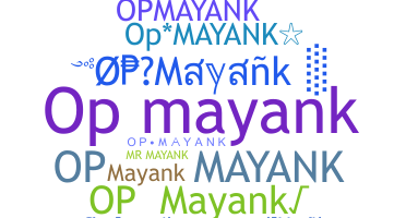 Bijnaam - Opmayank