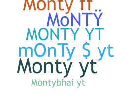 Bijnaam - MontyYT