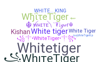 Bijnaam - WhiteTiger