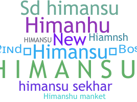 Bijnaam - Himansu