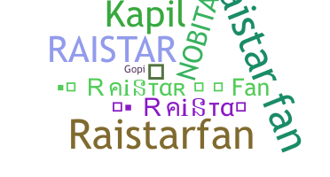 Bijnaam - RaistarFan