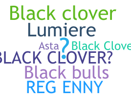 Bijnaam - BlackClover