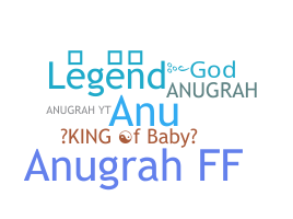 Bijnaam - Anugrah