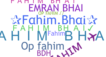 Bijnaam - Fahimbhai