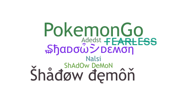 Bijnaam - ShadowDemon