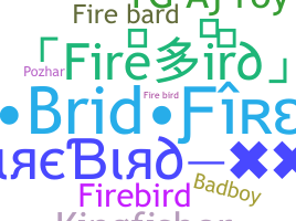 Bijnaam - firebird