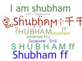 Bijnaam - Shubhamff